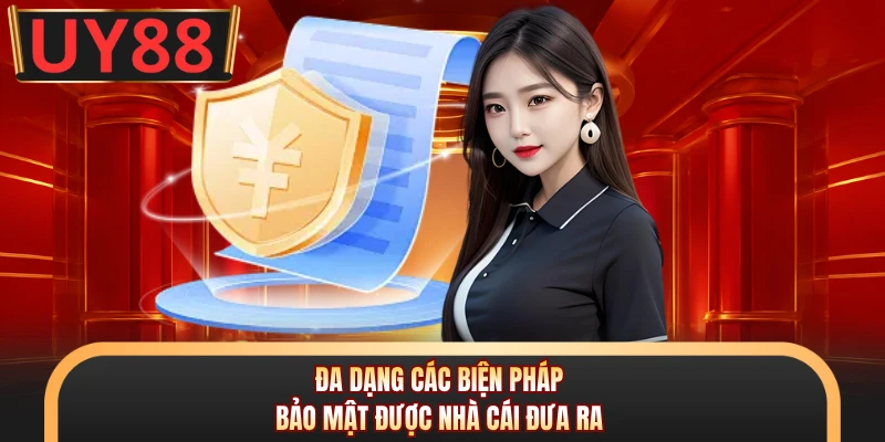 Đa dạng các biện pháp bảo mật được nhà cái đưa ra